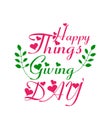 Happy things giving day Easter day.