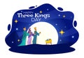 Happy Three Kings Day Vector Illustration to Faith on the Divinity of Jesus Since His Coming to the World in Epiphany Christian