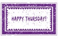 HAPPY THURSDAY in magenta grunge square frame stamp