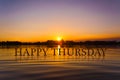 `HAPPY THURSDAY `with sunset water , twilight time