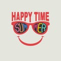 Happy time, glasses and slogan summer. Vector illustration.