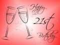 Happy Twenty First Indicates Celebrations Parties And Congratulating