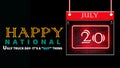 Happy Ugly Truck Day- it's a guy thing, July 20. Calendar of july month on workplace neon Text Effect