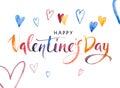 Happy Valentine`s day Banner. Watercolor Hand drawn brush pen lettering and Hearts on background. Design holiday