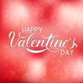 Happy Valentine s Day calligraphy hand lettering on blurred red and pink background. Easy to edit vector template for Valentines Royalty Free Stock Photo