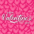 Happy Valentine s Day calligraphy hand lettering on pink background with 3d flying hearts. Valentines day greeting card. Easy to