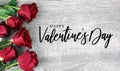 Happy Valentine`s Day Calligraphy with Red Roses