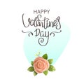 Happy Valentine's day card. Happy Valentines Day lettering on a white background.