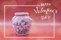 Happy valentine`s day concept. Dreams in a glass jar Royalty Free Stock Photo