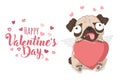 Happy Valentine`s Day. Cute pug dog huging pink heart. Hand rdawn vector cartoons illustration with slogan