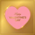 Happy Valentine\'s Day greeting card with big pink heart on gold background