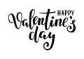 Happy Valentine s day. Hand drawn creative calligraphy and brush pen lettering isolated on white background. design for holiday gr Royalty Free Stock Photo