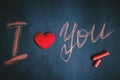 Happy Valentine`s day, handwritten chalk inscription I love you