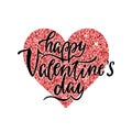 Happy Valentine`s day. Handwritten phrase on red shining heart. Sparkle decorative template. Valentine`s day design.