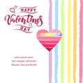 Happy Valentine`s Day illustration with heart and rainbow colors stripes. Handwritten lettering Valentines as logo, badge. Royalty Free Stock Photo