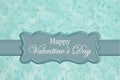 Happy Valentine`s Day on a teal purple rose plush fabric with ribbon