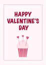 Happy valentine\'s day postcard with pink cupcake with heart. Flat vector