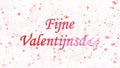 Happy Valentine's Day text in Dutch Fijne Valentijnsdag turns to dust from right on light background Royalty Free Stock Photo