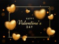 Happy Valentine`s Day Text with Realistic Golden Hearts Decorated