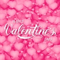 Happy Valentines Day calligraphy hand lettering on soft pink background with 3d hearts confetti. Easy to edit vector template for Royalty Free Stock Photo