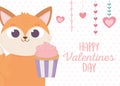 Happy valentines day, cute fox with sweet cupcake hanging hearts love