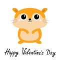 Happy Valentines Day. Hamster toy icon. Big eyes. Funny Kawaii animal standing. Kids print. Cute cartoon baby character. Pet Royalty Free Stock Photo