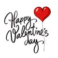 Happy Valentines Day handwritten lettering. Black calligraphic text with red heart shaped balloon isolated on white