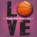 Happy Valentines Day. Love and basketball ball Royalty Free Stock Photo