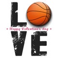 Happy Valentines Day. Love and basketball ball Royalty Free Stock Photo