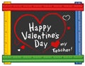 Happy Valentines Day, Love my Teacher, Chalkboard Ruler Frame