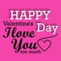 Happy Valentines Day Vector Lettering