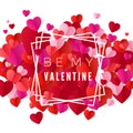 Happy valentines day and wedding design elements. Colorful Heart confetti on background. Be my Valentine. Vector illustration Royalty Free Stock Photo