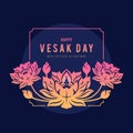 Happy Vesak day banner - text in pink yellow frame are lotus with candle buddha light on dark blue background vector design