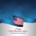 Happy veterans day banner. Waving american flag on blue sky background. US national day november 11. Poster, typography design Royalty Free Stock Photo