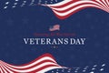 Happy Veterans Day. Greeting card with USA flag on blue background. National American holiday event. Flat vector illustration Royalty Free Stock Photo