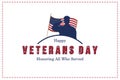 Happy Veterans Day. Greeting card with USA flag and silhouette of a soldier on the background. National American holiday event. Royalty Free Stock Photo