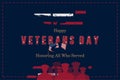 Happy Veterans Day. Greeting card with USA flag and soldiers on blue background. National American holiday event. Flat vector Royalty Free Stock Photo