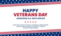 Happy Veterans Day honoring all who served simple clean poster background template design with usa america flag decoration element Royalty Free Stock Photo