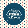 Happy veterans day, inscription label on stars background