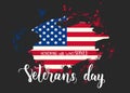 Happy Veterans Day, November 11. National american holiday illustration. Hand made lettering