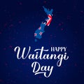Happy Waitangi Day banner with modern calligraphy hand lettering, map and flag of New Zealand and confetti. Easy to edit vector
