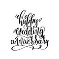 Happy wedding anniversary - black and white hand ink lettering Royalty Free Stock Photo