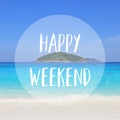 Happy weekend on sea view Royalty Free Stock Photo