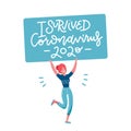 Happy woman with signboard - I survived coronavirus 2020. Covid-19. Sticker for social media content. Vector flat hand drawn