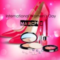 Happy Women's Day background with ladies shoe and cosmetics