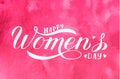 Happy Women s Day calligraphy hand lettering on pink watercolor background. International woman s day typography poster. Easy to Royalty Free Stock Photo