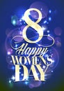 Happy Women`s day card, 8 march holiday greeting card with golden lettering