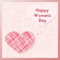 Happy Women`s Day. Greeting card with heart shape from fabric. Royalty Free Stock Photo