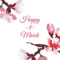 Happy women`s day. 8 March. Watercolor almond flowers.