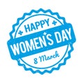 Happy Women`s Day rubber stamp blue on a white background. Royalty Free Stock Photo